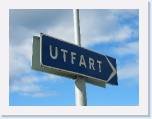 IMG_6190 * Yvonne and I got many laughs with this sign, Utfart is the Swedish term for an exitway for cars, the entrance is called an Infart. * 1199 x 899 * (38KB)